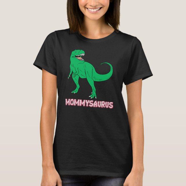 Mommysaurus Dinosaur Birthday Gift for Mom T-Shirt (Front)