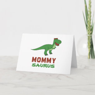 Mommysaurus Dinosaur T-Rex Dino Mom Mother's Day Card
