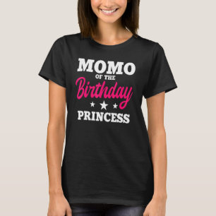 Momo Of The Birthday Princess Party Bday Celebrati T-Shirt
