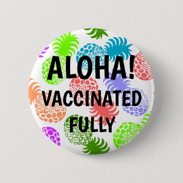 Momona Hawaiian Tropical Pineapple Vaccinated 2 Inch Round Button (Front)