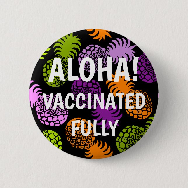 Momona Hawaiian Tropical Pineapple Vaccinated 2 Inch Round Button (Front)