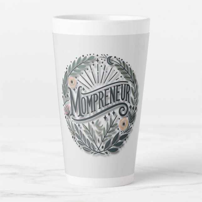 Mompreneur Themed Latte Mug (Front)