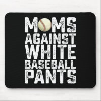 Moms Against White Baseball Pants Mother's Day