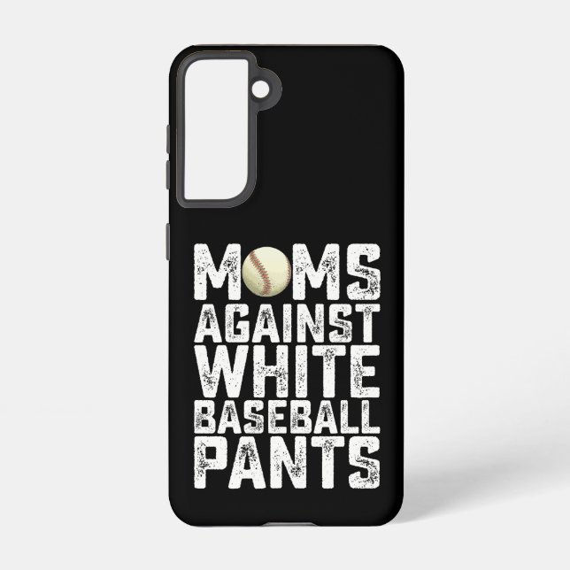 Moms Against White Baseball Pants Mother's Day Samsung Galaxy S21 Case (Back)