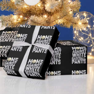 Moms Against White Baseball Pants Mother's Day Wrapping Paper