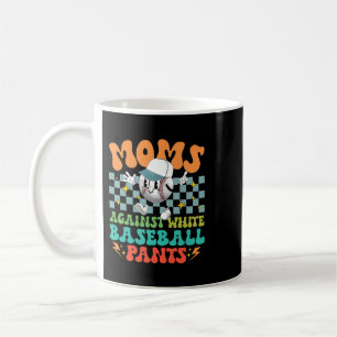 Moms Against White Baseball Pants Softball Coach M Coffee Mug