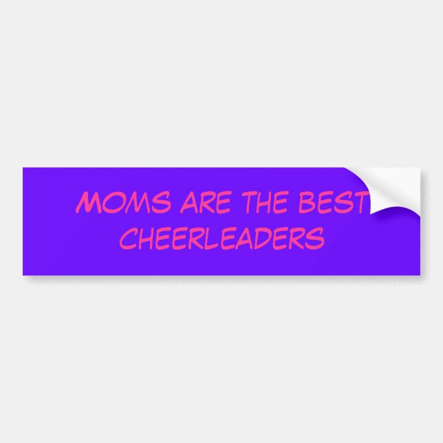 Moms are the best cheerleaders bumper sticker (Front)