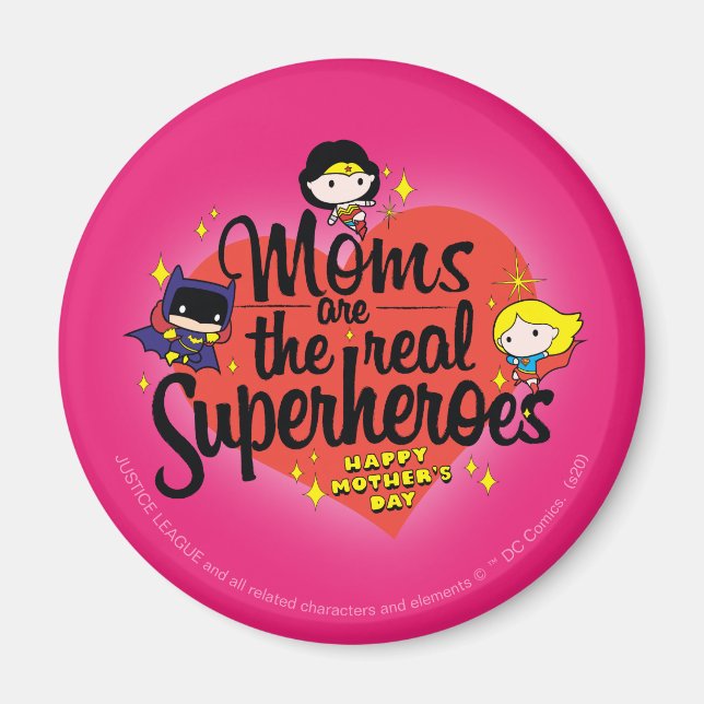 Moms Are The Real Superheroes Magnet (Front)