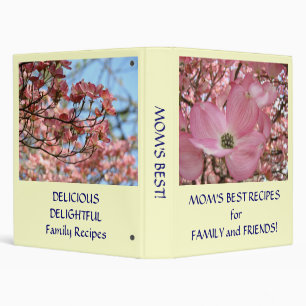 MOM'S BEST RECIPES for Family Friends Dogwood Binder