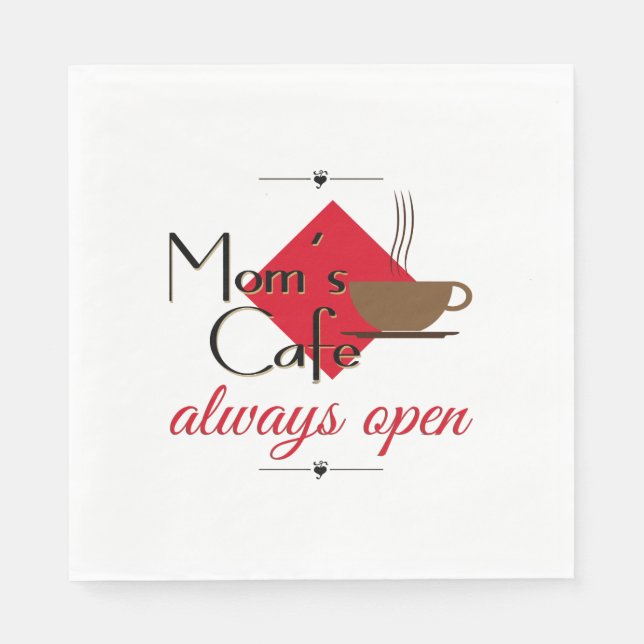Mom's Cafe Always Open Napkin (Front)
