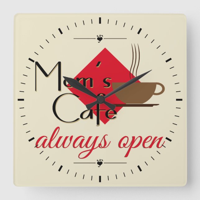 Mom's Cafe Always Open Square Wall Clock (Front)