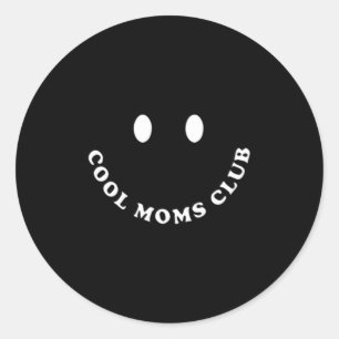 Moms Club Mama Mommy Mom Bruh Classic Round Sticker