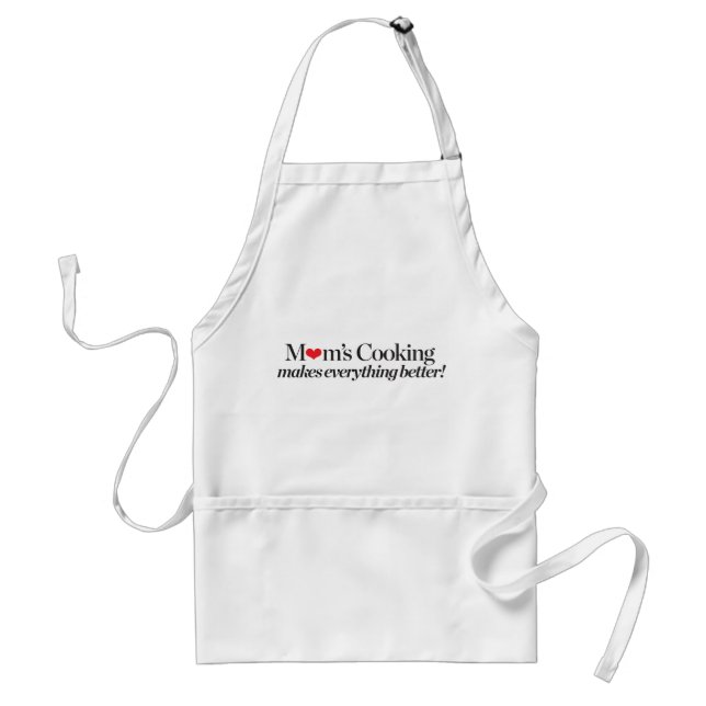 Mom's Cooking Makes Everything Better Standard Apron (Front)