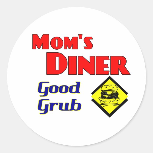 Mom's Diner Good Grub Retro Restaurant Classic Round Sticker (Front)
