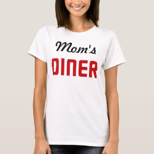 Mom's Diner T-Shirt