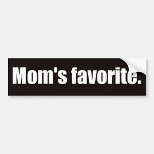 Mom's Favourite Bumper Sticker