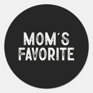 Mom's Favourite Funny Moms Favourite Mother's Day  Classic Round Sticker