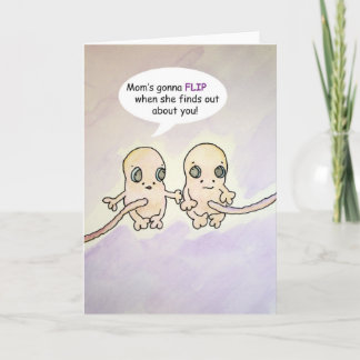 "Mom's Gonna Flip" Fetus Humor Card