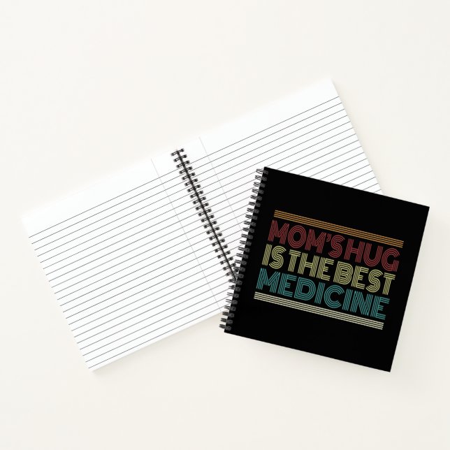 Mom's Hug is the Best Medicine Quote | Notebook (Inside)