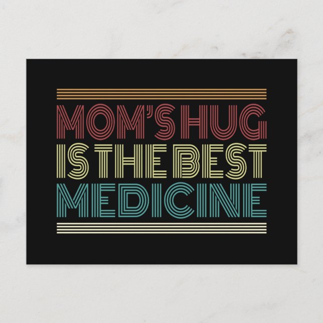 Mom's Hug is the Best Medicine Quote | Postcard (Front)