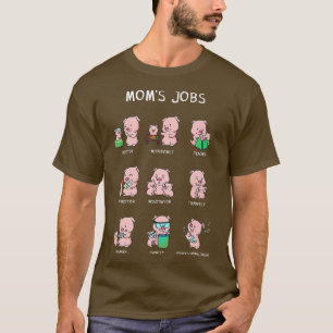 Mom's Jobs Mother's Day Mommy Pig Farm Farmer Mama T-Shirt