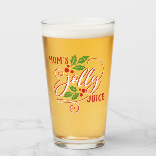 Mom's Jolly Juice Christmas Cheer Beer Glass