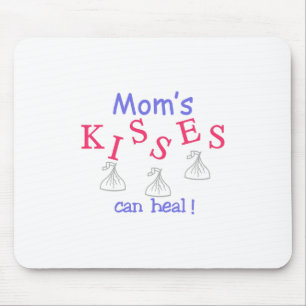 Mom's Kisses Can Heal! Mouse Pad