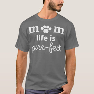 Moms life is purrfect funny mom loves cat graphic  T-Shirt