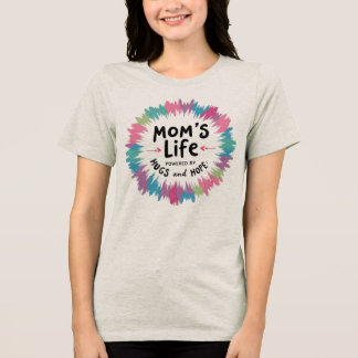 Mom's Life Powered by Hugs and Hope Tri-Blend Shirt