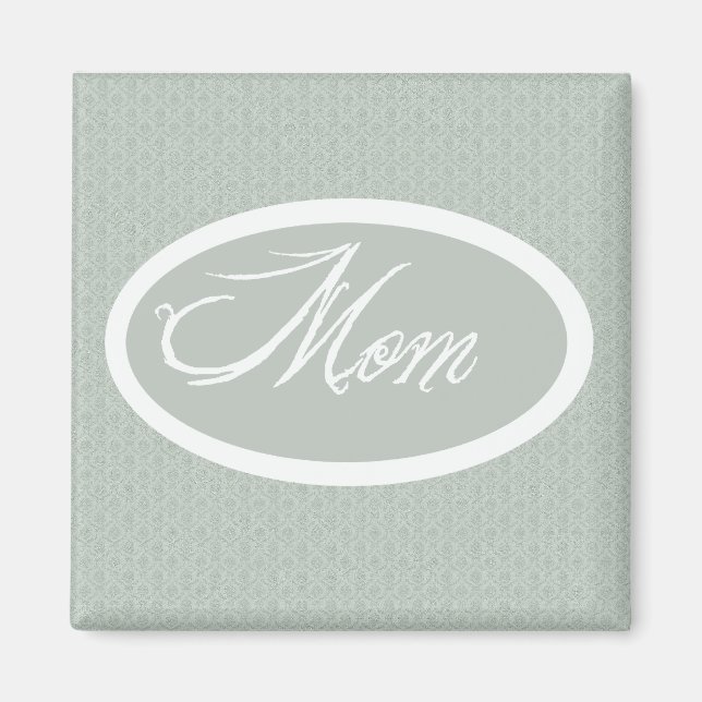 Mom's Magnet (Front)