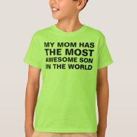 Mom's Most Awesome Son Saying