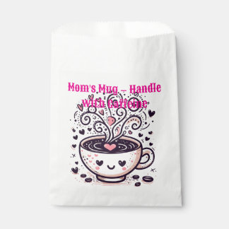 Mom's Mug – Handle with Caffeine Favour Bag