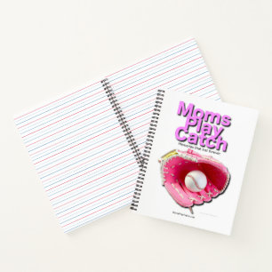 Moms Play Catch Notebook