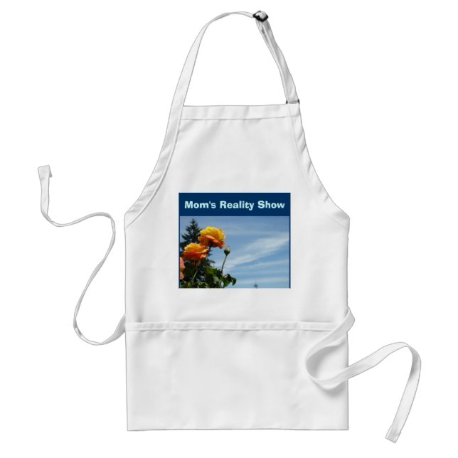Mom's Reality Show aprons Orange Rose Blue Sky (Front)