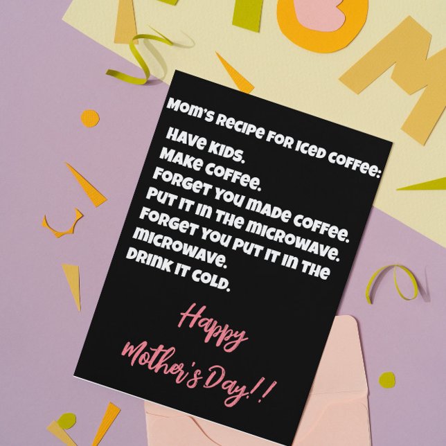 Mom's Recipe For Iced Coffee Funny Mother's Day Holiday Card (Creator Uploaded)