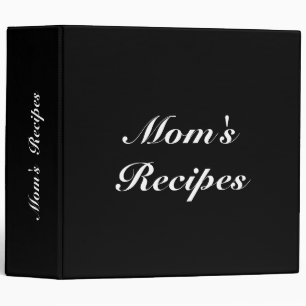 Mom's Recipes black white custom script elegant Binder