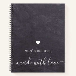 Mom's Recipes Made With Love Rustic Chalkboard Notebook