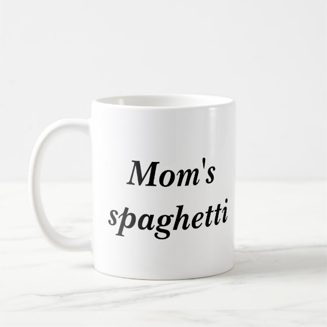 Mom's spaghetti coffee mug (Left)