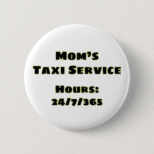 Mom's Taxi 2 Inch Round Button