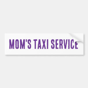 Mom's TAXI Service bumper sticker