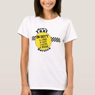 Mom's Taxi Service T-Shirt