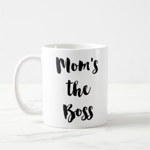 Mom's the Boss - Boss Lady Coffee Tea Mug