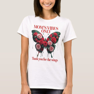 ''Mom's Vibes Only" T-Shirt