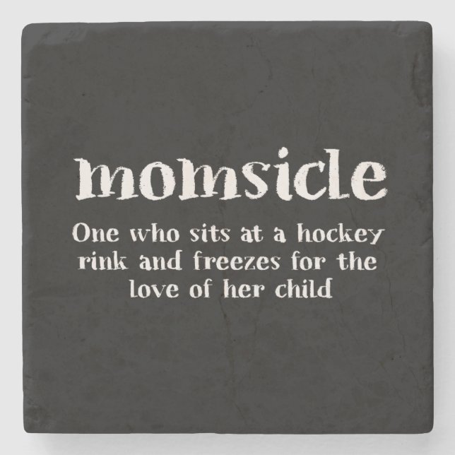 Momsicle - Hockey mom Stone Coaster (Front)