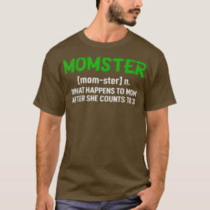 Momster For Women Spooky Halloween Costume Mom Ste T-Shirt