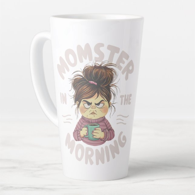 Momster in the Morning Funny Mom hilarious coffee Latte Mug (Left Angle)