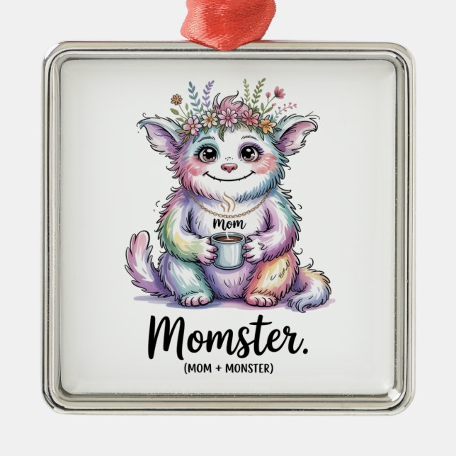 Momster. (Mom + Monster) Metal Ornament (Front)