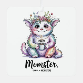 Momster. (Mom + Monster) Metal Ornament