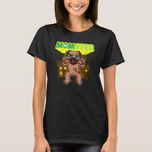 Momster Monster Mom Scary Halloween Mommy Creepy C T-Shirt