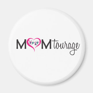 Momtourage Magnet
